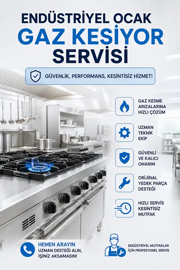Endüstriyel Ocak Gaz Kesiyor Servisi